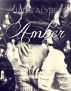 Amber: Short Story by Jade Alyse