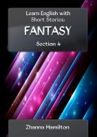 Cover for 'Learn English with Short Stories: Fantasy - Section 4'