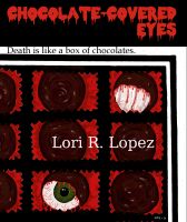 Cover for 'Chocolate-Covered Eyes:  A Sampler Of Horror'