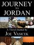 Journey to Jordan (unillustrated) by Joe Vasicek