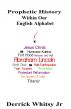 Prophetic History Within Our English Alphabet by Derrick Whitsy Jr