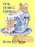 The Three Mice by Karen Lewis