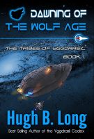 Cover for 'Dawning of the Wolf Age'