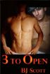 3 to Open by B.K. Wright