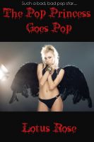 Cover for 'The Pop Princess Goes Pop: A Short Story'