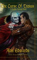 Cover for 'The Curse of Troius: A Zombie Fantasy Novel'