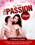 The Passion Plan - A Woman's Guide by Lisa Hayes