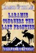 Laramie Conquers the Last Frontier by Deborah Dee Harper