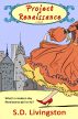 Project Renaissance by S.D. Livingston