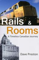 Rails & Rooms - A Timeless Canadian Journey cover