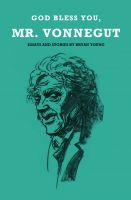 Cover for 'God Bless You, Mr. Vonnegut'