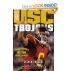 The USC Trojans: College Football's All-Time Greatest Dynasty by Steven Travers