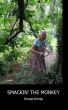 Smackin' the Monkey by Ernest Kinnie, PhD