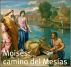 Moises: camino del Mesias. by Alejandro's Libros 