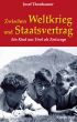 Zwischen Weltkrieg und Staatsvertrag by Josef Thonhauser