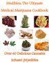 Medibles: The Medical Marijuana Cookbook by Natural MedicineMan