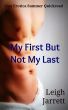My First But Not My Last by Leigh Jarrett