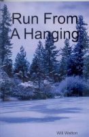 Cover for 'Run From A Hanging'