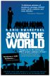 Saving the World by R. Eric Swanepoel