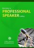 Become A Professional Speaker Today by Zohra Sarwari