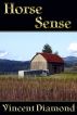 Horse Sense by Vincent Diamond