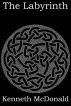 The Labyrinth by Kenneth McDonald