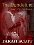The Pendulum: Legacy of the Celtic Brooch by Tarah  Scott