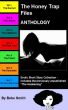The Complete Honey Trap Files - Erotica Anthology (Plus Bonus Volume) by Bebe Smith
