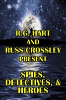 Cover for 'Spies, Detectives, & Heroes'