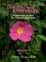Cover for 'BestsellerBound Short Story Anthology Volume 4'
