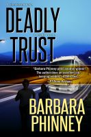 Cover for 'Deadly Trust (Inspirational Romantic Suspense)'