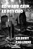 Cover for 'Edward Gein, le psycho'