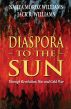 Diaspora to the Sun by Jack R. Williams