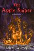 The Apple Sniper: A Short Story by Eric Witchey