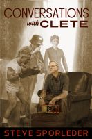 Cover for 'Conversations with Clete'