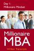 Millionaire MBA Day 1: Millionaire Mindset by Millionaire MBA 