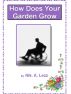 How Does Your Garden Grow by Nik.A Lezz