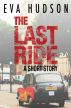 The Last Ride by Eva Hudson