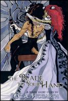 Cover for 'The Blade to Your Hand'