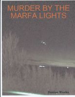 Cover for 'Murder by the Marfa Lights'