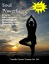 Soul Powerful, Everyday Life Lessons For Uncovering and Recovering Your Greatness Within by Trumillia Lunnie-Thomas