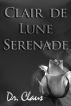 Clair de Lune Serenade by Dr. Claus