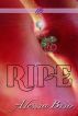 Ripe by Alessia Brio