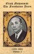 The Foundation Years of Elijah Muhammad Vol. 2 by Elijah Muhammad