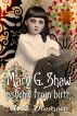 Mary G. Shaw's Life â€“ Psychic from Birth by W.W. Donham
