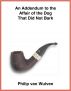 An Addendum to the Affair of the Dog that did Not Bark. by Philip van Wulven