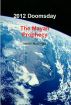 2012 Doomsday, The Mayan Prophecy. by Martin McGregor