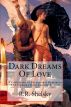 Dark Dreams Of Love by Rob Shelsky