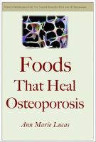 Cover for 'Foods That Heal Osteoporosis'