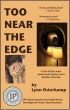 Too Near the Edge by Lynn Osterkamp